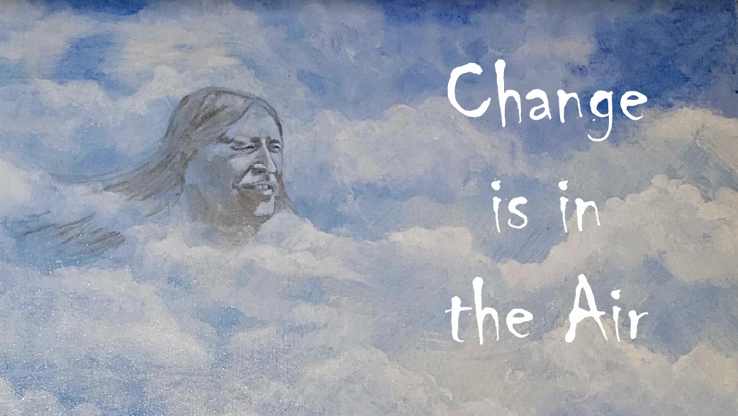 Change Is In The Air